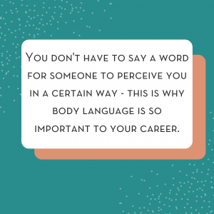 how body language can help advance your career