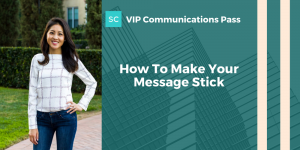 how to make your message stick