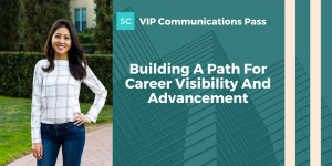 Building A Path For Career Visibility And Advancement
