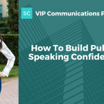 How To Build Public Speaking Confidence