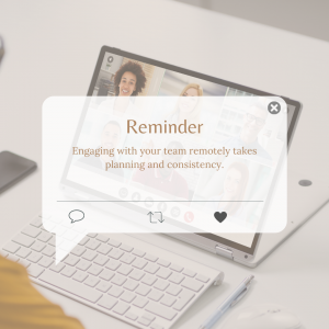 how to engage with your team remotely