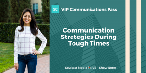 communication strategies during tough times