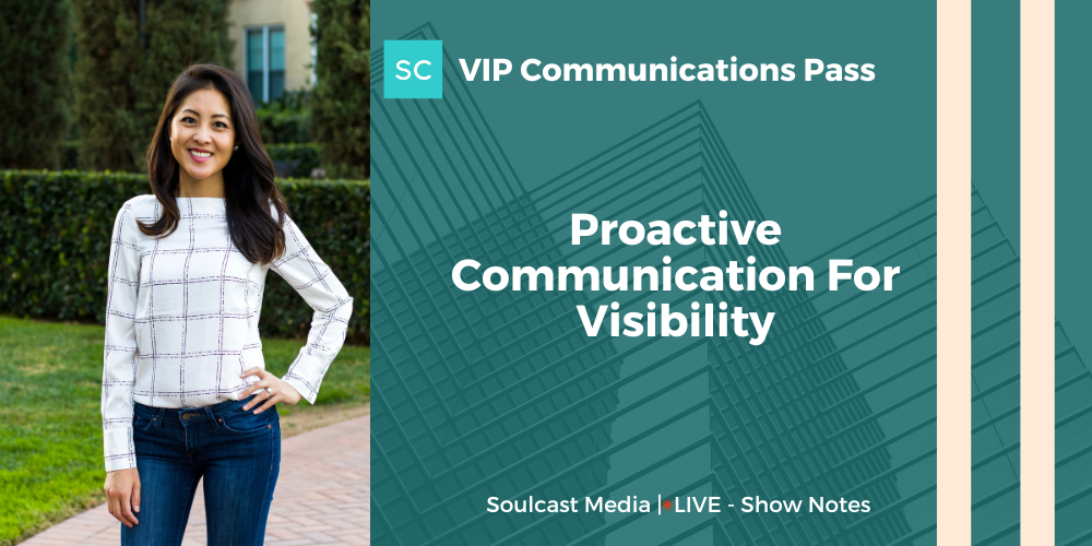 proactive communications for visibility