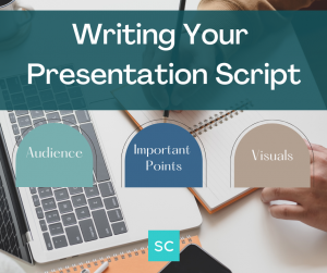 writing your presentation script