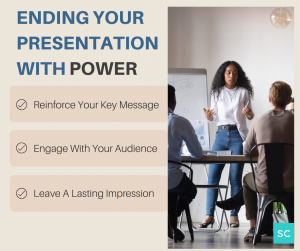 ending your presentation with power