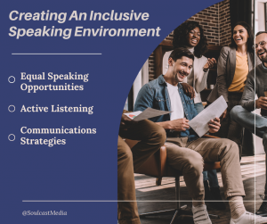 creating an inclusive speaking environment