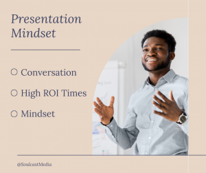 presentation mindset