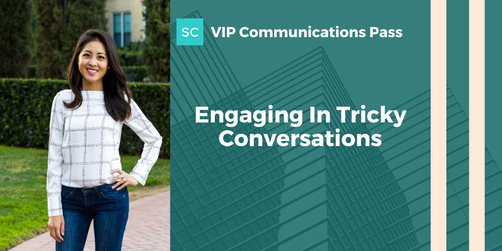 Engaging In tricky conversations