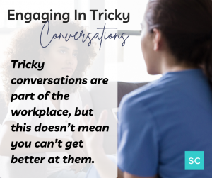 engaging in tricky conversations